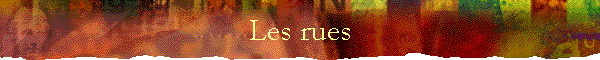 Les rues
